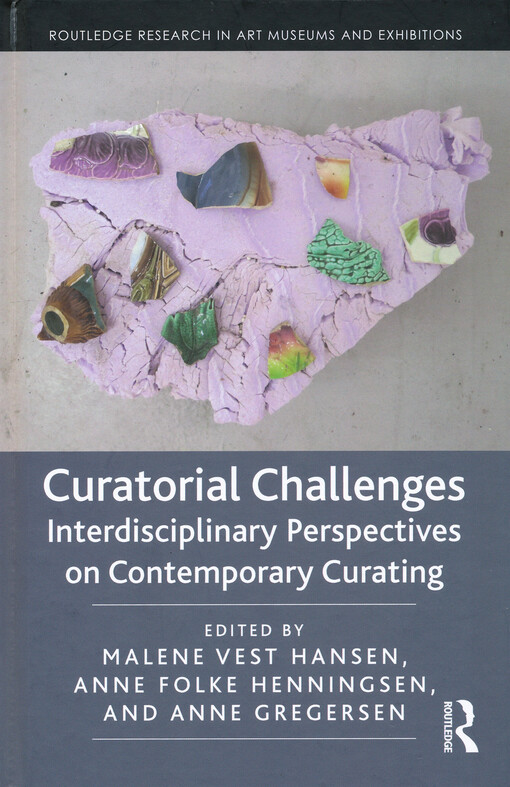 Curatorial challenges : interdisciplinary perspectives on contemporary curating