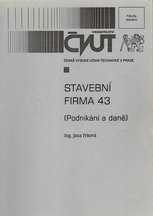 
  Stavební firma 43
  : Podnikání a daně