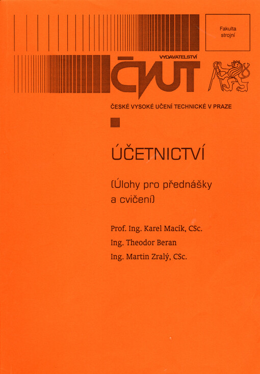 Účetnictví : (úlohy pro přednášky a cvičení)