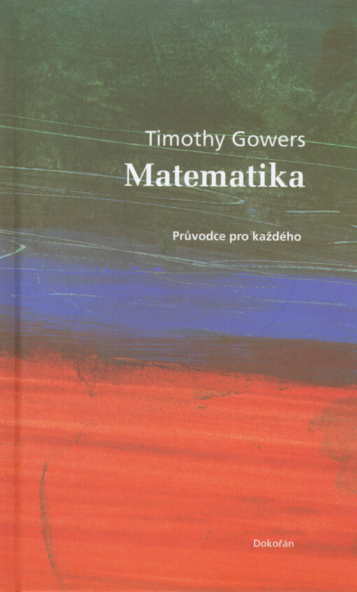 Matematika: průvodce pro každého
