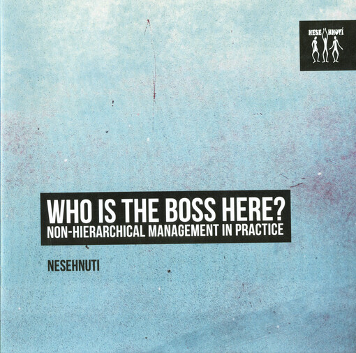 Who is the boss here? : non-hierarchical management in practice