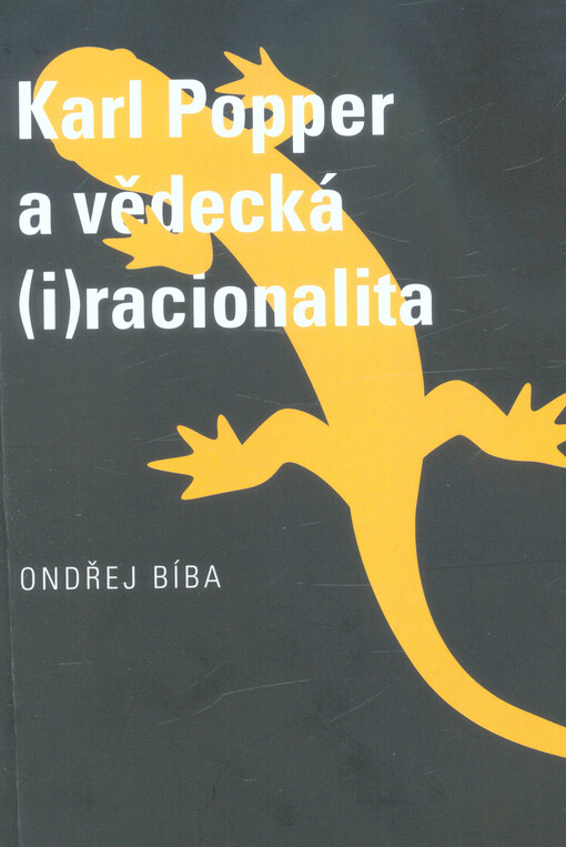 Karl Popper a vědecká (i)racionalita