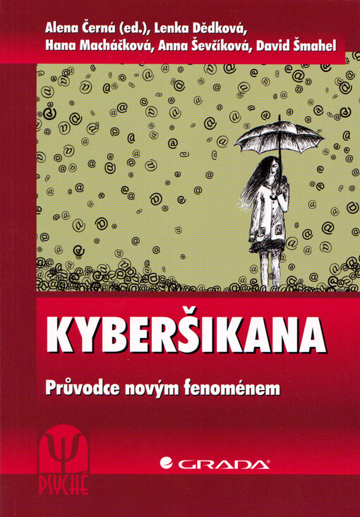 Kyberšikana : průvodce novým fenoménem