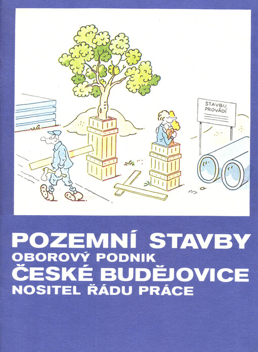 O stavbařích vážně i nevážně