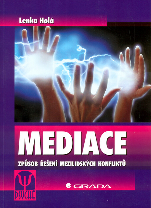 Mediace: způsob řešení mezilidských konfliktů