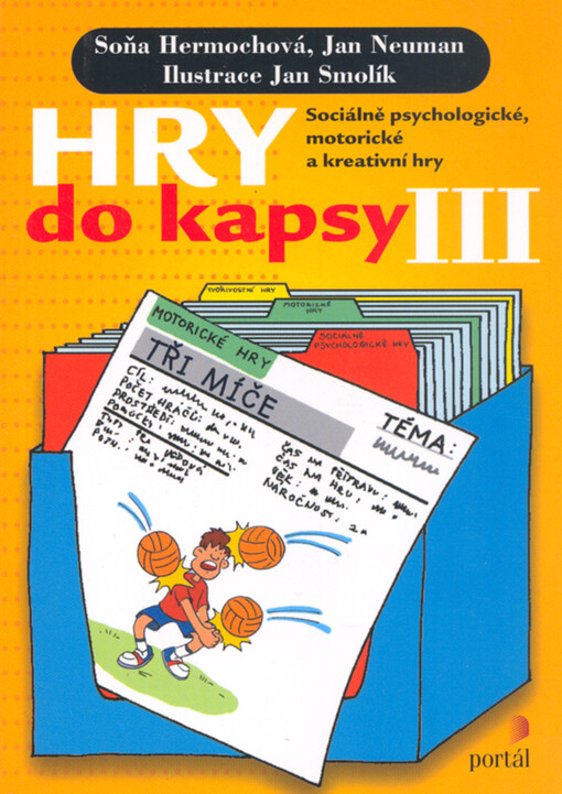 Hry do kapsy III : sociálně psychologické, motorické a kreativní hry