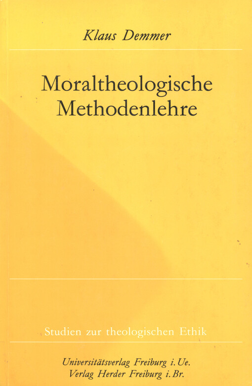 Moraltheologische Methodenlehre