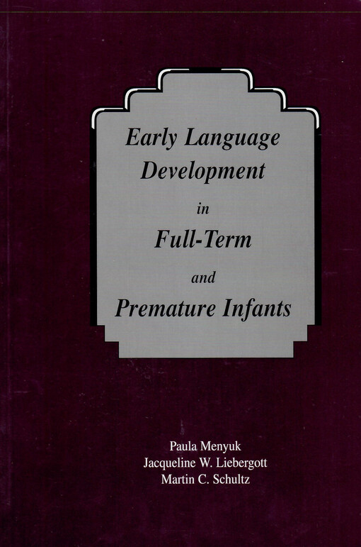 Early language development in full-term and premature infants