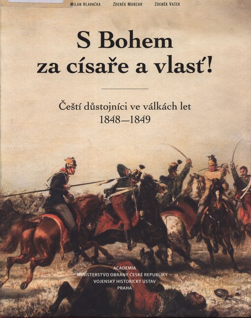 S Bohem za císaře a vlasť!