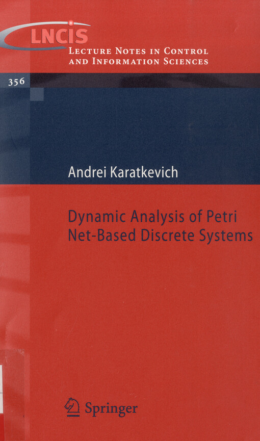 Dynamic analysis of Petri net-based discrete systems