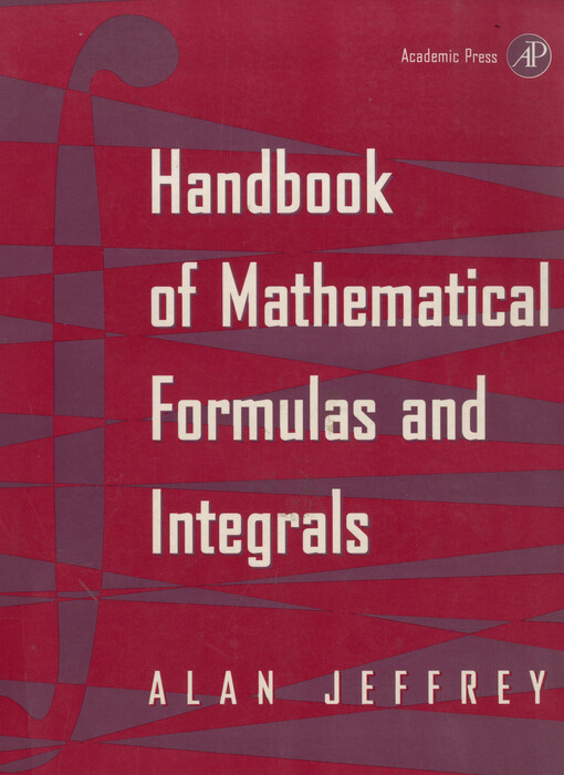 Handbook of mathematical formulas and integrals