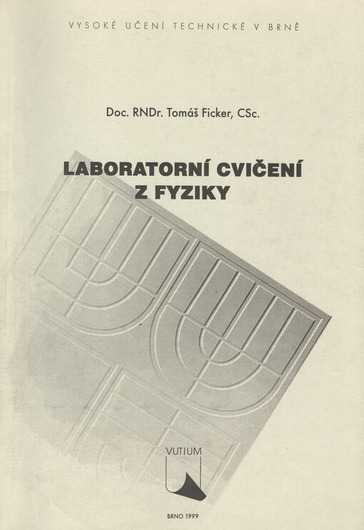 Laboratorní cvičení z fyziky