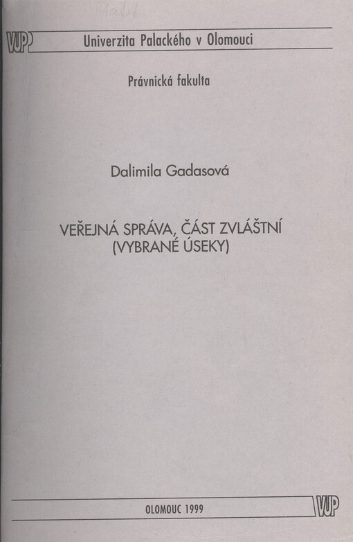 Veřejná správa, část zvláštní : (vybrané úseky)