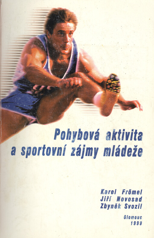 Pohybová aktivita a sportovní zájmy mládeže