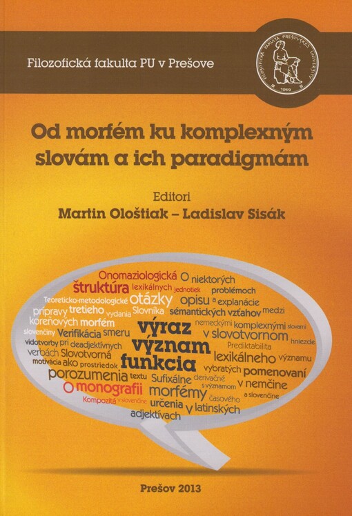 Od morfém ku komplexným slovám a ich paradigmám