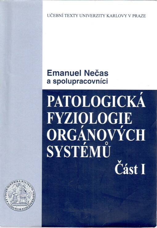Patologická fyziologie orgánových systémů, část 1