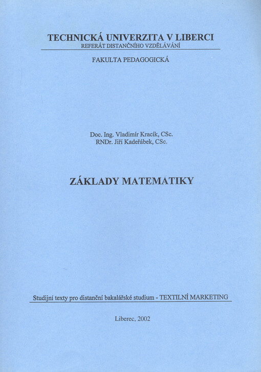 Základy matematiky : studijní texty pro distanční bakalářské studium - Textilní marketing
