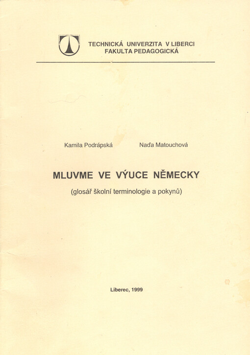 Mluvme ve výuce německy : (glosář školní terminologie a pokynů)