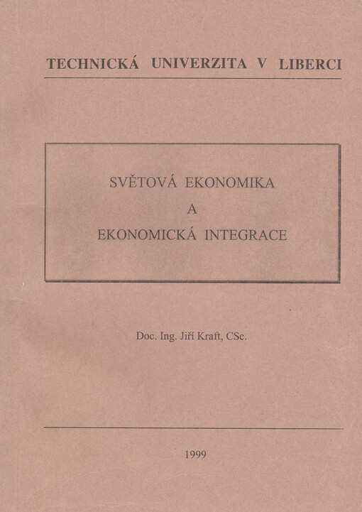 Světová ekonomika a ekonomická integrace