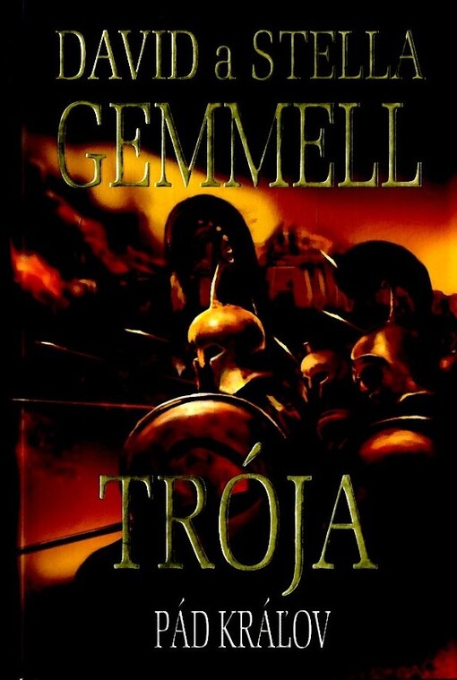 Trója - Pád kráľov
