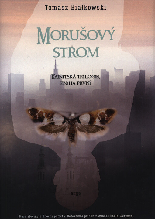 Morušový strom : Kainitská trilogie, kniha první