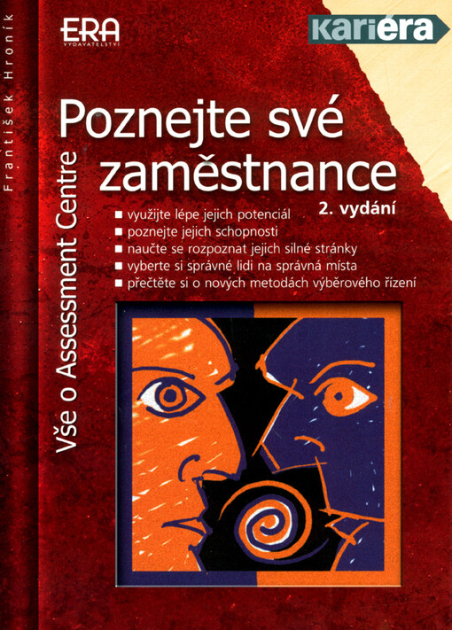Poznejte své zaměstnance : vše o Assessment Centre