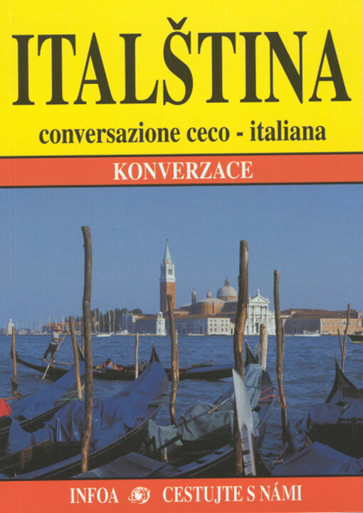 Italština : konverzace : = conversacione ceco-italiana