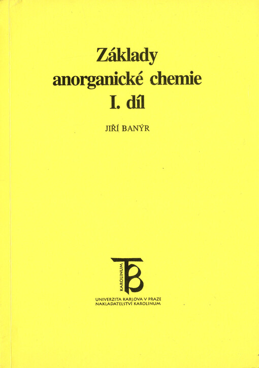 Základy anorganické chemie. I. díl