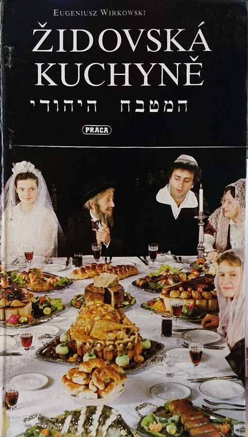Židovská kuchyně : 160 košerných jídel