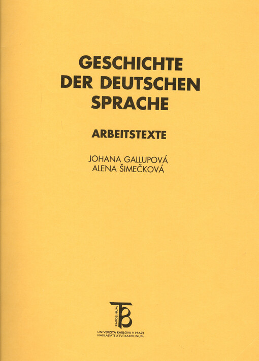 Geschichte der deutschen Sprache : Arbeitstexte