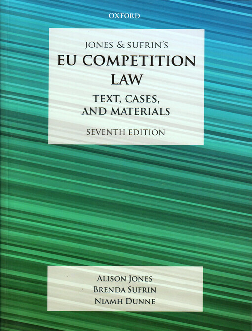 Jones and Sufrin's EU competition law : text, cases, and materials
