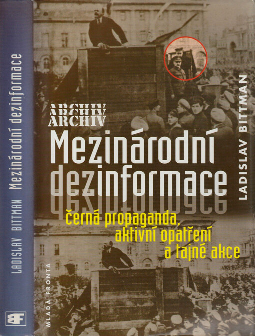 Mezinárodní dezinformace : černá propaganda, aktivní opatření a tajné akce