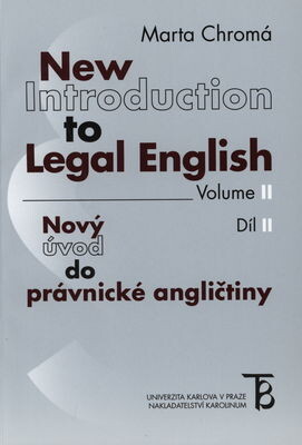 New introduction to legal English =: Nový úvod do právnické angličtiny