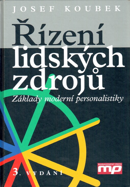 Řízení lidských zdrojů: základy moderní personalistiky