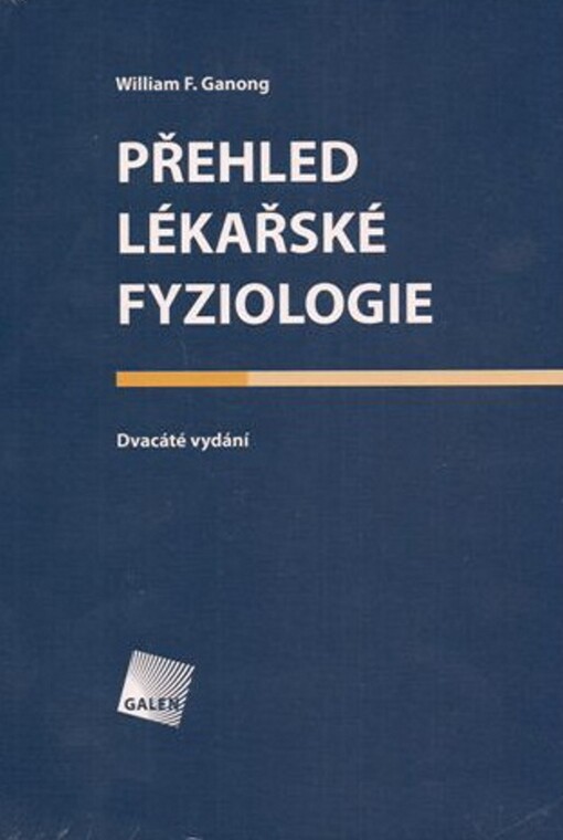 Přehled lékařské fyziologie: dvacáté vydání