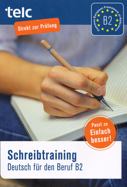 Schreibtraining : Deutsch für den Beruf B2