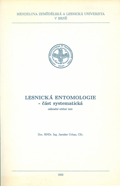 Lesnická entomologie - část systematická : náhradní učební text