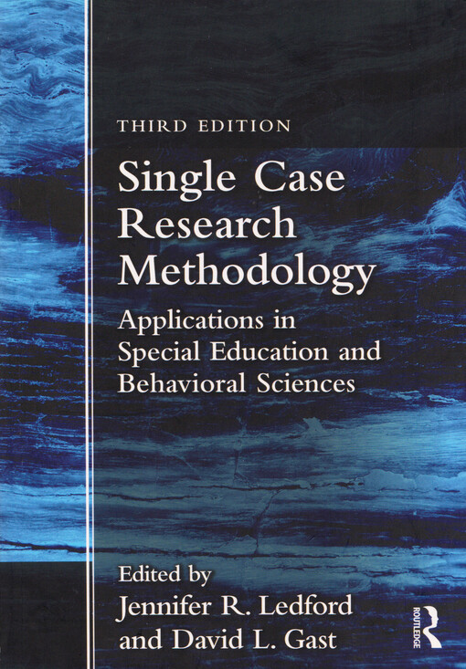 Single case research methodology : applications in special education and behavioral sciences