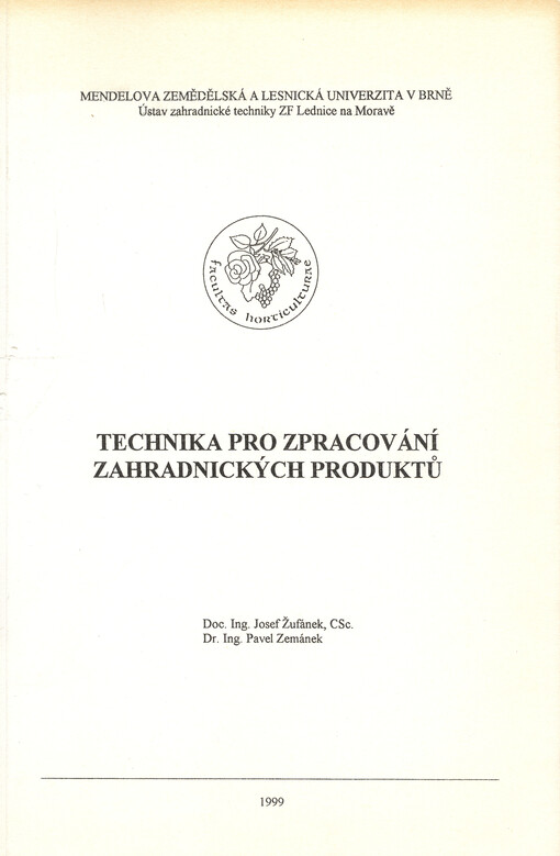 Technika pro zpracování zahradnických produktů