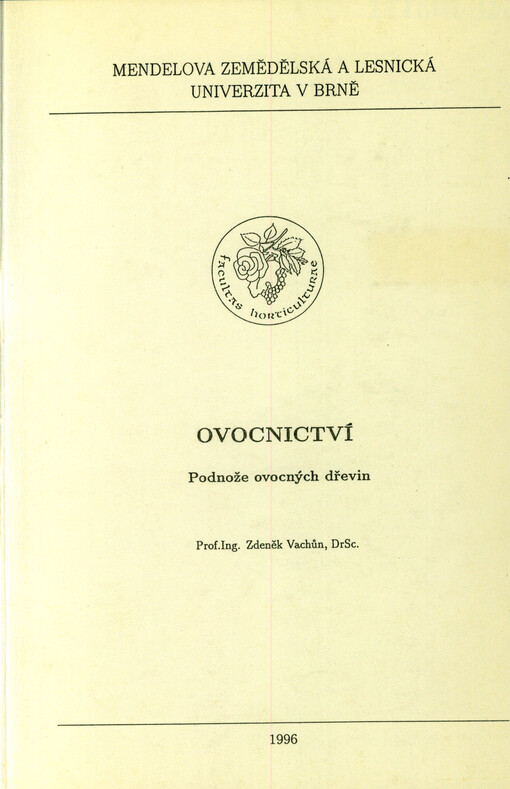 Ovocnictví : podnože ovocných dřevin