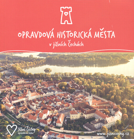 Opravdová historická města v jižních Čechách