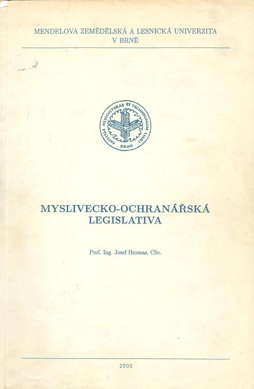Myslivecko-ochranářská legislativa