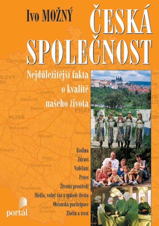 Česká společnost: nejdůležitější fakta o kvalitě našeho života