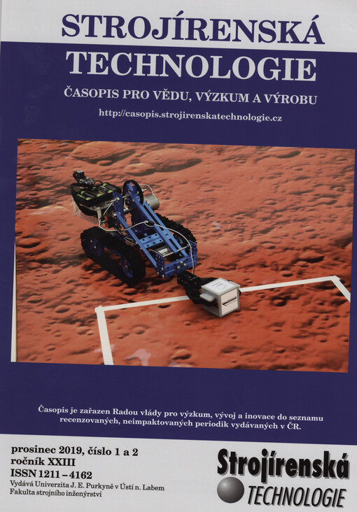 Strojírenská technologie = Engineering Technology : Časopis kateder obrábění a montáže a kateder příbuzných České a Slovenské republiky