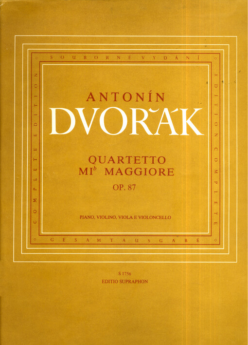 Klavírní kvartet Es Dur, op. 87, piano, violino, viola e violoncello Klavierquartett Es Dur, op. 87, piano, violino, viola e violoncello = Piano quartet E major, op. 87, piano, violino, viola e violoncello = Quatuor avec piano mi majeur, op. 87, piano, vi