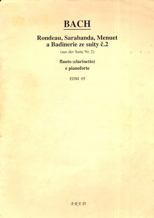 Rondeau, sarabanda, menuet a badinerie ze suity č. 2 flauto (clarinetto) e pianoforte