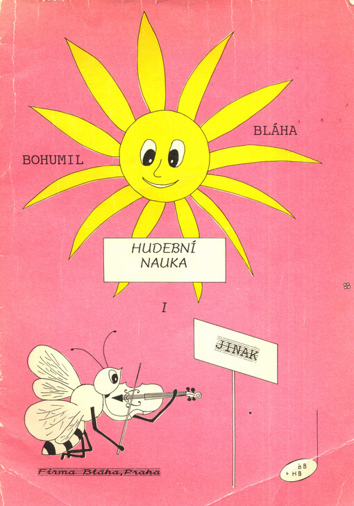Hudební nauka jinak. I, Základní hudební pojmy, kapitolky o notografii, zpíváme si, intonace, rytmus, seznámení s hudebními nástroji, dějiny pop-music, česká hudba vážná : pro Základní umělecké školy, základní školy a všeobecné hudební vzdělání