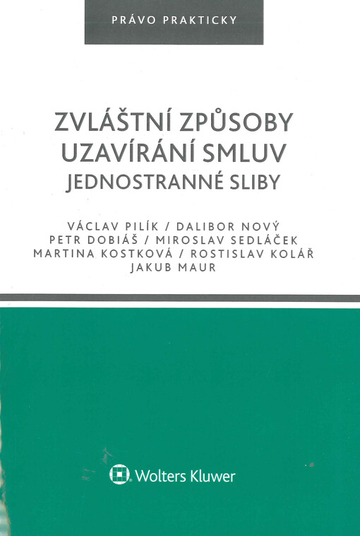 Zvláštní způsoby uzavírání smluv : jednostranné sliby
