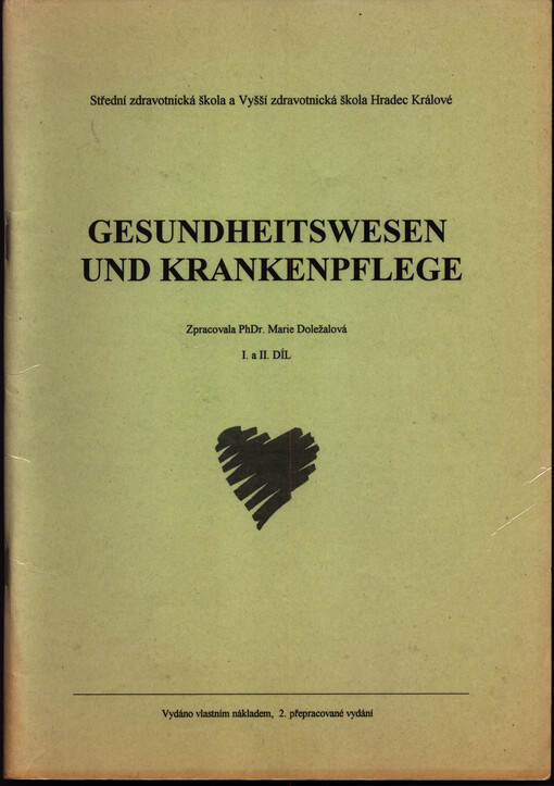 Gesundheitswesen und Krankenpflege. I. a II. díl