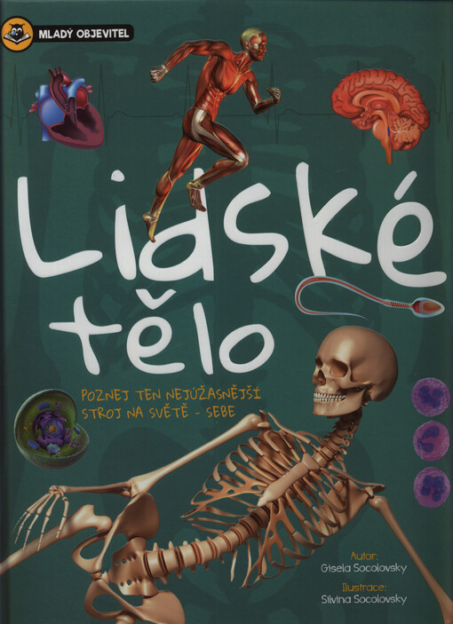 Lidské tělo je úžasný stroj